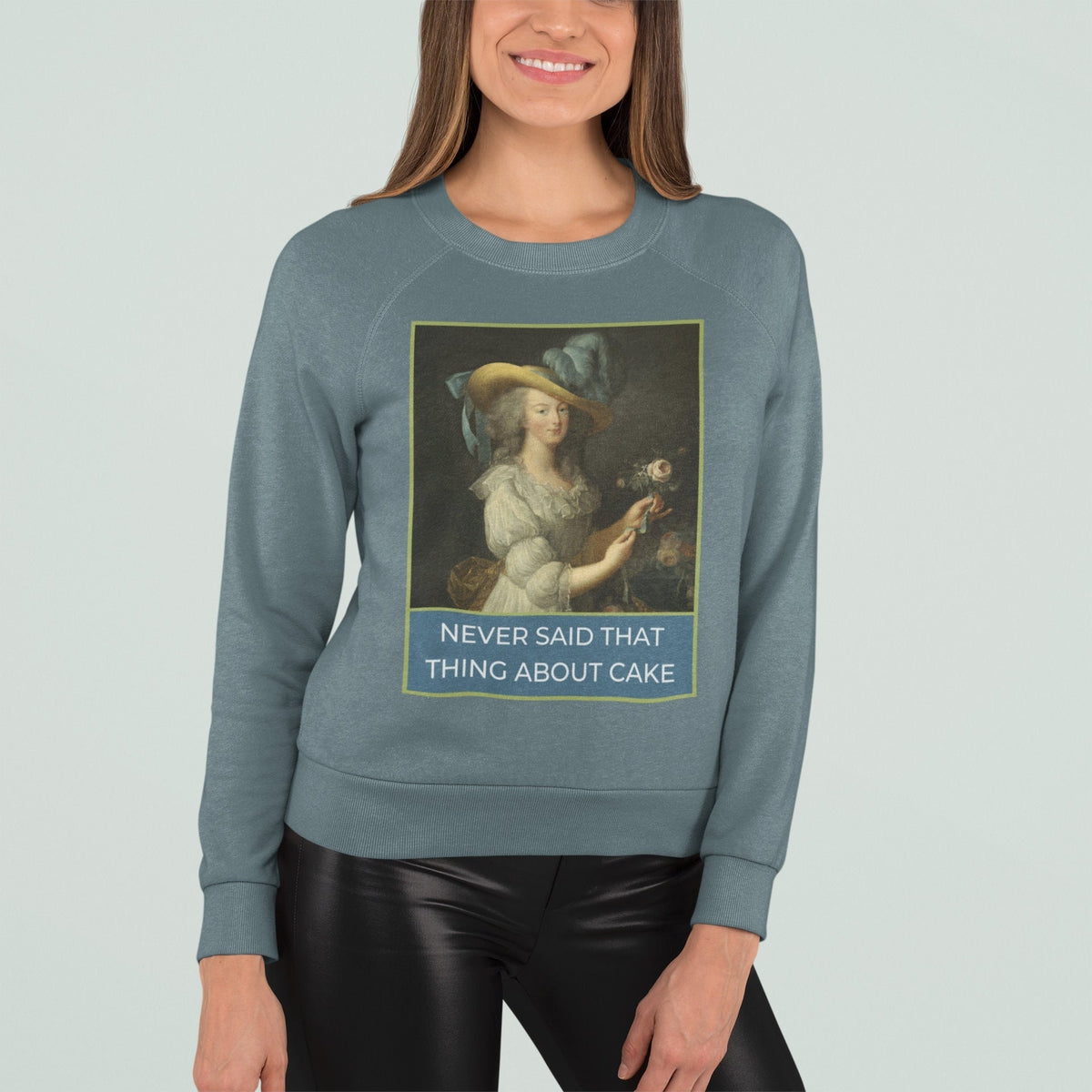 Marie Antoinette Sweatshirt Funny History Gift Historical Fact Sweatshirt History Sweatshirt Gift for History Teacher History Gift Sweatshirt – Fan Favorite · Trending Graphic Apparel