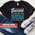 Funny Science Shirt Scientist If At First You Don39t Succeed Try Doing What Your Science Teacher Told You To Do The First Time TShirt Graphic Tee – Everyday Comfort · High-Quality Print