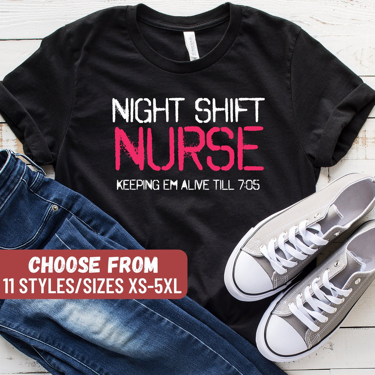 Funny Nurse Shirts Funny Nurse TShirt Cute Nurse Shirt Cute Nurse TShirts Night Shift Nurse Keeping Em Alive Till 705 TShirt Graphic Tee – Everyday Comfort · Trending Graphic Apparel