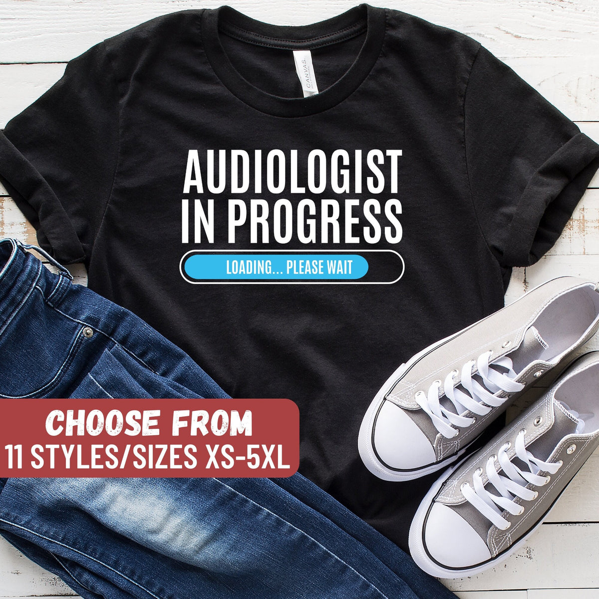 Funny Audiology Shirt Audiologist Gift Ear Doctor Shirt Audiology Student Gift Audiologist In Progress Loading Please Wait TShirt Graphic Tee – Everyday Comfort · Great Gift For Fans