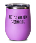Funny Stepmother Wine Tumbler Stepmom Gift Idea Mother39s Day Gift Not So Wicked Stepmother Graphic Tee – Aesthetic Look · Perfect For Daily Wear