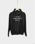 Funny Husband Hoodie I Love My Awesome Wife Hoodie Hoody For Husband Gift for Husband Funny Mens Hoodie Hoodie – Aesthetic Look · Must-Have Style