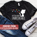 Autism Shirt Autism Awareness Autism Support Autistic Pride Autism Teacher Autism Gift Autism Mom Unbreakable TShirt Graphic Tee – Everyday Comfort · High-Quality Print