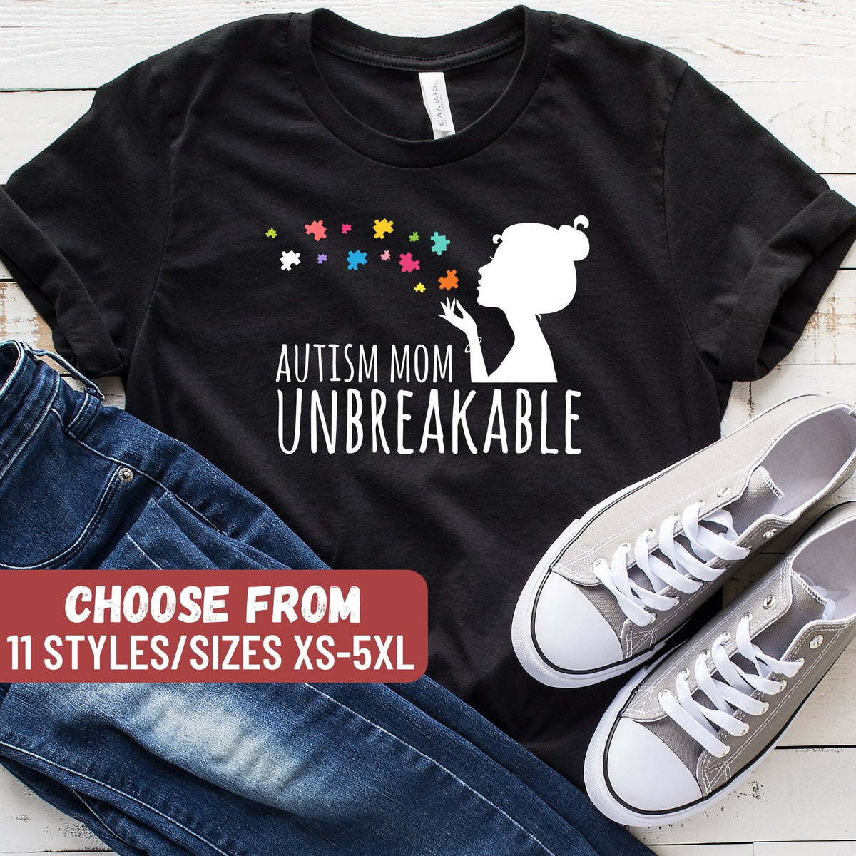 Autism Shirt Autism Awareness Autism Support Autistic Pride Autism Teacher Autism Gift Autism Mom Unbreakable TShirt Graphic Tee – Everyday Comfort · High-Quality Print