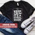 Funny Pitbull Shirt Pitbull Gift Pitbull Lover Cute Pitbull Shirt Pitbull Owner Keep Calm It39s A Pitbull Not A Freakin39 Shark TShirt Graphic Tee – Easygoing Wear · Top Pick For Any Outfit