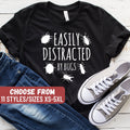 Funny Entomology Shirt Bug Shirt Bug Lover Insects Shirts Funny Bug Gift Funny Entomologist Shirt Easily Distracted By Bugs TShirt Graphic Tee – Feel-Good Design · Trending Graphic Apparel