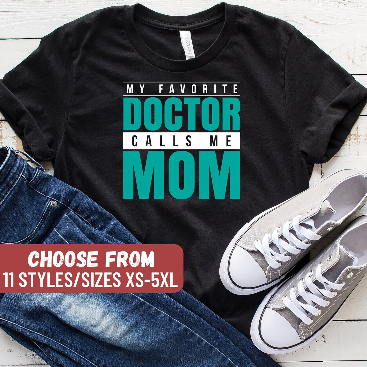 My Favorite Doctor Calls Me Mom TShirt Funny Doctor Shirt Doctor Gift Gift For Doctor PHD Graduate PHD Graduation Med School Graphic Tee – Feel-Good Design · Great Gift For Fans