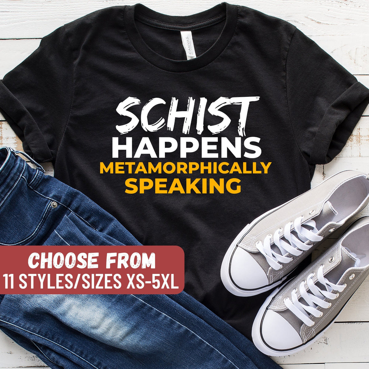 Geology Shirt Geologist Gift Geologist Shirt Geology Gift Geology Degree Funny Geology Schist Happens Metamorphically Speaking TShirt Graphic Tee – Easygoing Wear · Trending Graphic Apparel