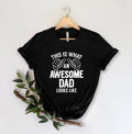 Awesome Dad DAD Fathers Day Gift Fathers Day Shirt funny dad shirt 1st fathers day gift Funny Fathers Day Gift Graphic Tee – Aesthetic Look · Trending Graphic Apparel