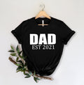Dad Est 2022 Shirt Cute Dad Shirt New Dad TShirt Gift for Dad Dad Reveal Fathers Day Shirt Dad Est 2022 Shirts For Father Graphic Tee – Soft Feel · Perfect For Daily Wear