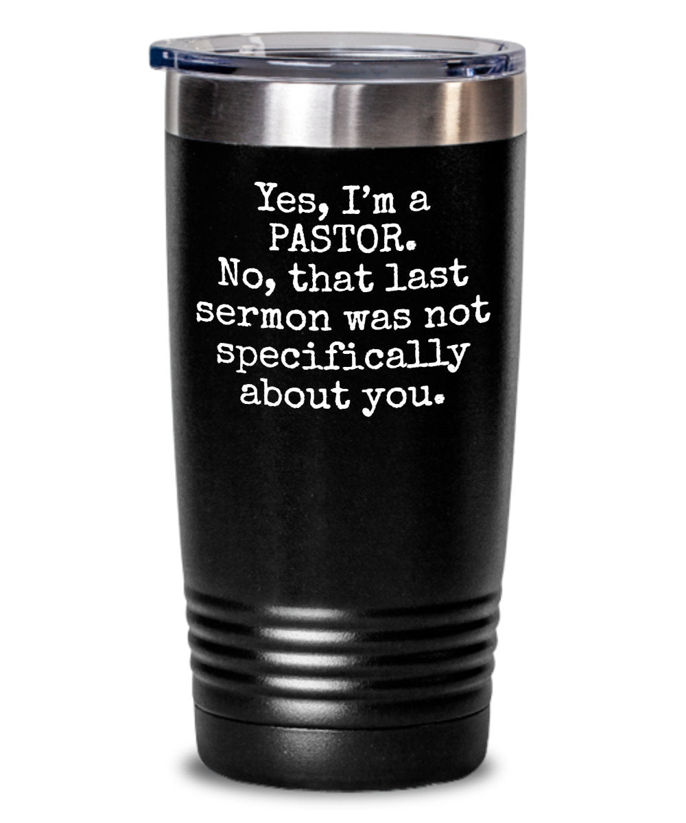 Pastor Tumbler Funny Pastor Gift Preacher Present That Last Sermon Graphic Tee – Feel-Good Design · Perfect For Daily Wear