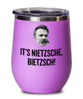 Funny Philosophy Wine Tumbler Philosophy Student Gift Idea Philosophy Teacher Gift It39s Nietzsche Bietzsch Graphic Tee – Everyday Comfort · Trending Graphic Apparel