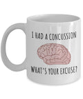 Concussion Gift Concussion Mug Head Injury Gift Concussion Recovery Get Well Gift What39s Your Excuse Graphic Tee – Everyday Comfort · Must-Have Style
