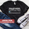 Shoulder Surgery Completed Recovery Mode Has Been Initiated TShirt Shoulder Surgery Funny Surgery Shirt Surgery Shoulder Replacement Graphic Tee – Everyday Comfort · Perfect For Daily Wear