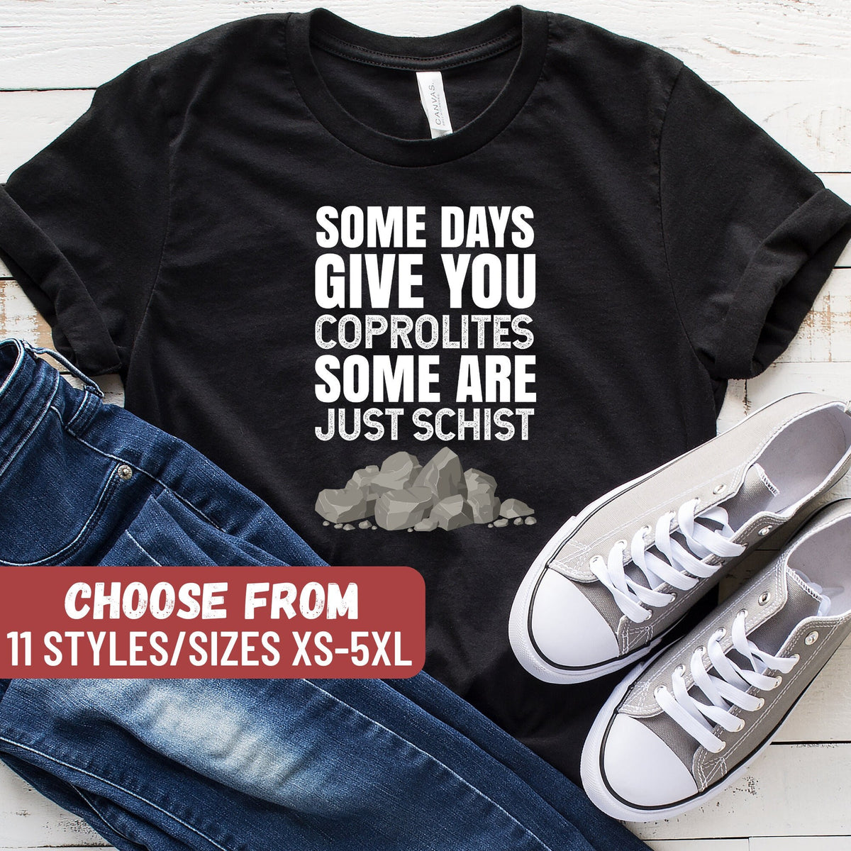 Geology Shirt Geologist Shirt Geologist TShirt Geology Gift Geologist Gift Some Days Give You Coprolites Some Are Just Schist TShirt Graphic Tee – Cozy Vibes · Great Gift For Fans