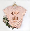 Run More Worry Less Shirt Running Shirt Hike shirt Walk Shirt Run Shirt Travel Shirt wanderlust Unisex Shirt Sports Mountain Shirt Graphic Tee – Bold Style · Trending Graphic Apparel
