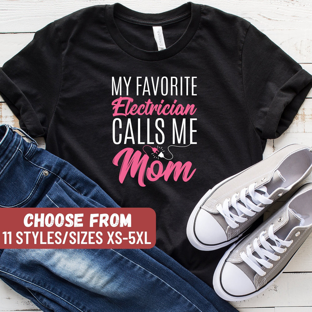 Funny Electrician Shirt Electrician Gift Shirt For Electrician Gift For Electrician My Favorite Electrician Calls Me Mom TShirt Graphic Tee – Soft Feel · Must-Have Style
