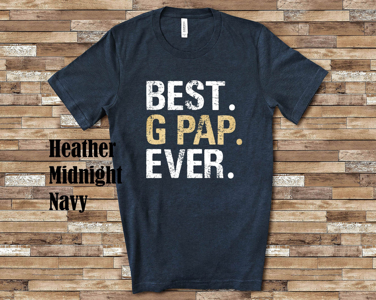 Best G Pap Tshirt Grandpa Ever Shirt Gift from Granddaughter Grandson Birthday Fathers Day Gifts for G Pap Graphic Tee – Fan Favorite · Trending Graphic Apparel