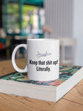 Aircraft Mechanic Gift Idea Airplane Mechanic Birthday Present Aircraft Mechanic Birthday Gift Keep That Shit Up Funny Mug Graphic Tee – Feel-Good Design · Must-Have Style