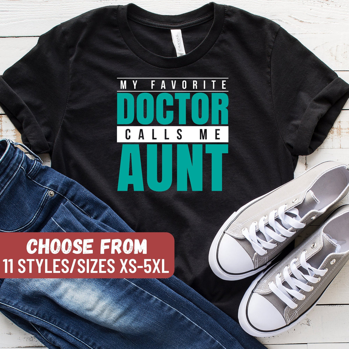 Funny Doctor Shirt Doctor Gift Gift For Doctor Med School Gift Med Student Shirt Doctor Shirt My Favorite Doctor Calls Me Aunt TShirt Graphic Tee – Aesthetic Look · Perfect For Daily Wear