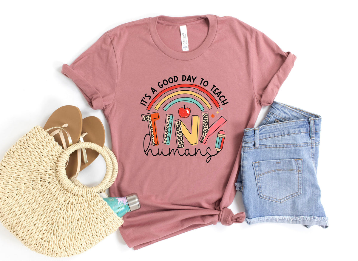 It39s A Good Day To Teach Tiny Humans Shirt Preschool Teacher Shirt Back to School Shirt Teacher Gift Shirt Teacher Tee Teacher TShirt Graphic Tee – Easygoing Wear · Trending Graphic Apparel