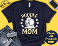 Poodle Mom Poodle Shirt Gift Mama New Dog Parent Dog Owner Lover Breed Tee Tank Hoodie A3377 Hoodie – Soft Feel · High-Quality Print