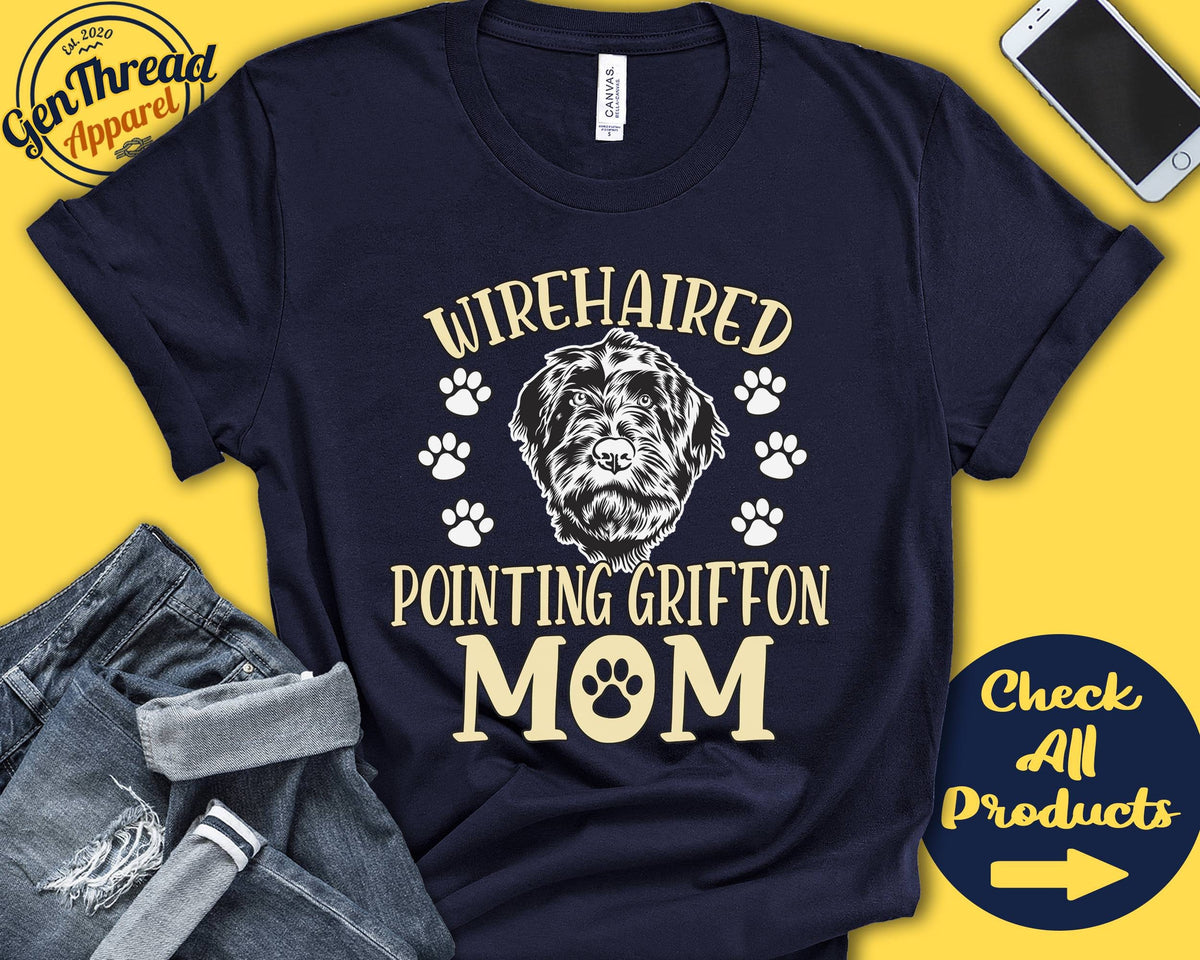 Wirehaired Pointing Griffon Mom Wirehaired Pointer Shirt Gift Mama New Dog Parent Owner Lover Breed Tee Tank Hoodie A3409 Hoodie – Cozy Vibes · Perfect For Daily Wear