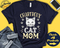Chartreux Cat Mom Chartreux Cat Shirt Gift Mama Lover New Cat Parent Owner Pet Name Breed Tee Tank Hoodie A3559 Hoodie – Warm & Stylish · Top Pick For Any Outfit