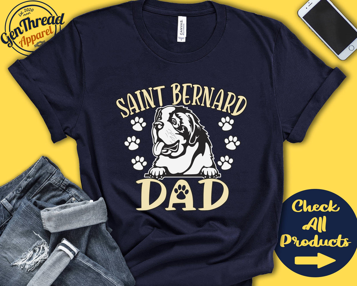 St Bernard Dad St Bernard Shirt Gift Papa New Dog Parent Dog Owner Lover Breed Tee Tank Hoodie A3522 Hoodie – Easygoing Wear · Top Pick For Any Outfit