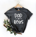 Dad of Boys ShirtGift for Grandpa ShirtNew Dad ShirtDad ShirtDaddy ShirtFather39s Day ShirtBest Dad shirtGift for Dad Graphic Tee – Fan Favorite · Trending Graphic Apparel