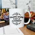 Dungeons And Dragons Coffee Mug Chaotic Stupid Is Not An Alignment DM Mug D and D Mug DD Gift Ideas Gift For The Dungeon Master Graphic Tee – Feel-Good Design · Must-Have Style