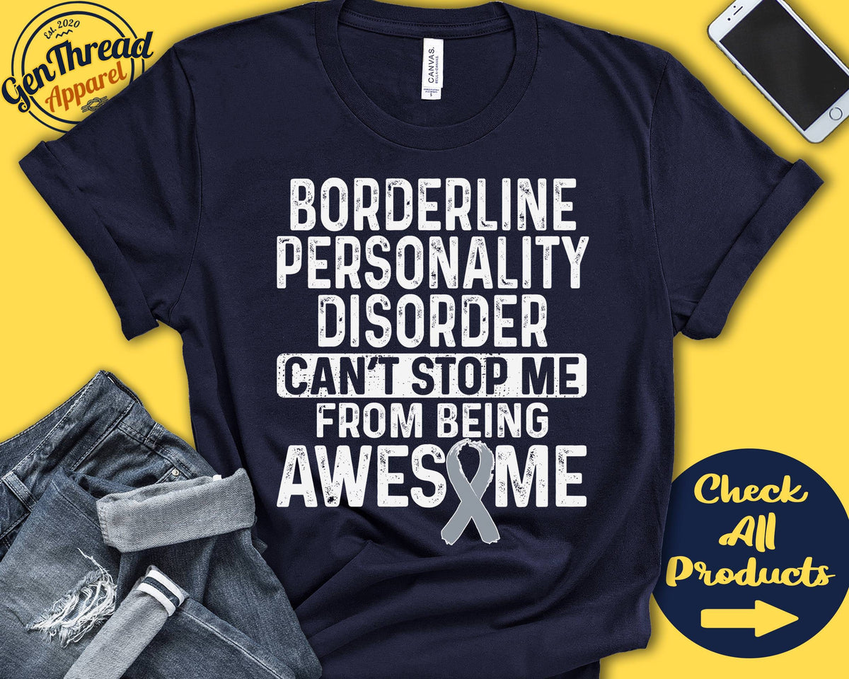 Borderline Personality Disorder Shirt BPD Awareness Silver Ribbon Fighter Warrior Surgery Cant Stop Tank Hoodie A1119 Hoodie – Aesthetic Look · Trending Graphic Apparel