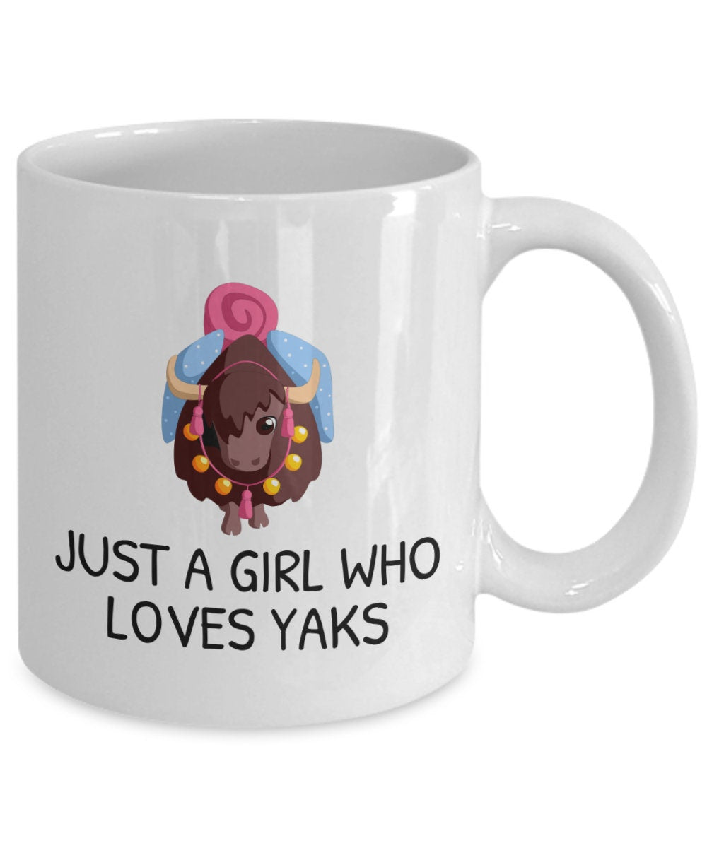 Yak Mug Yak Gift Funny Yak Present Yak Lover Gifts Just a Girl Who Loves Yaks Graphic Tee – Warm & Stylish · Must-Have Style