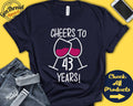 Cheers to 43 Years 43rd Birthday Shirt Forty Third Birthday 43 Years Awesome Hello Forty Three Wine Tank Top Hoodie A0419 Hoodie – Bold Style · Perfect For Daily Wear
