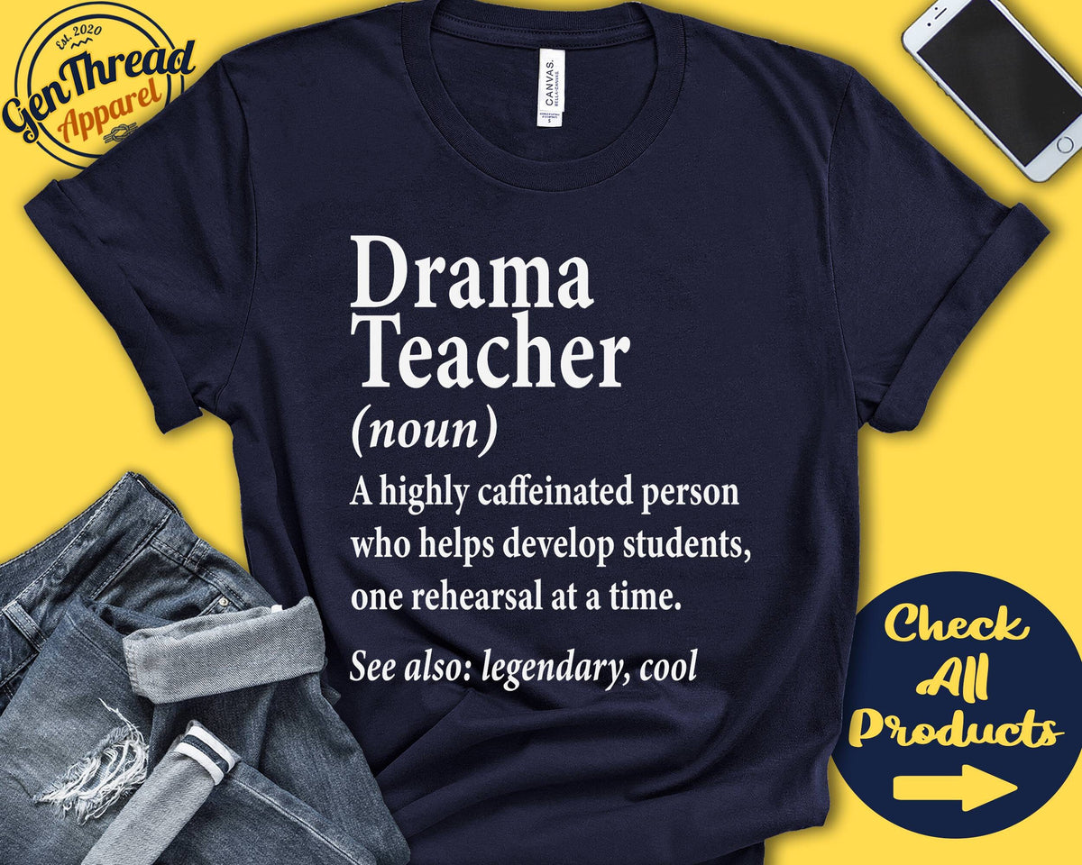 Drama Teacher Definition Shirt Gift School Teacher Grad Gift Future Teacher Teacher Appreciation Tank Hoodie A0080 Hoodie – Soft Feel · Great Gift For Fans