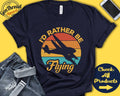 I39d Rather be Flying Gift Pilot Shirt Pilot Gift Funny Pilot Airplane Shirt Pilot Graduation Aviation Tank Hoodie A0122 Hoodie – Cozy Vibes · Perfect For Daily Wear