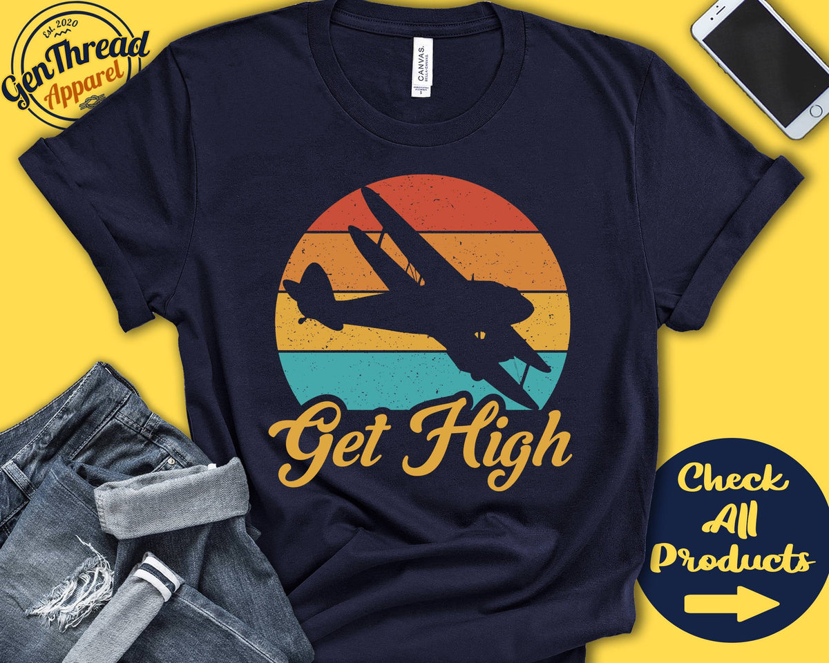 Get High Gift Pilot Shirt Pilot Gift Funny Pilot Airplane Shirt Pilot Graduation Aviator Aviation Tank Hoodie A0125 Hoodie – Cozy Vibes · Trending Graphic Apparel