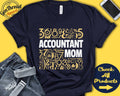 Accountant Mom Shirt CPA Mom Gift For Accountant CPA Gift Actuary Mom Gift For Mom Accountant Mom Tank Top Hoodie A0147 Hoodie – Cozy Vibes · Great Gift For Fans