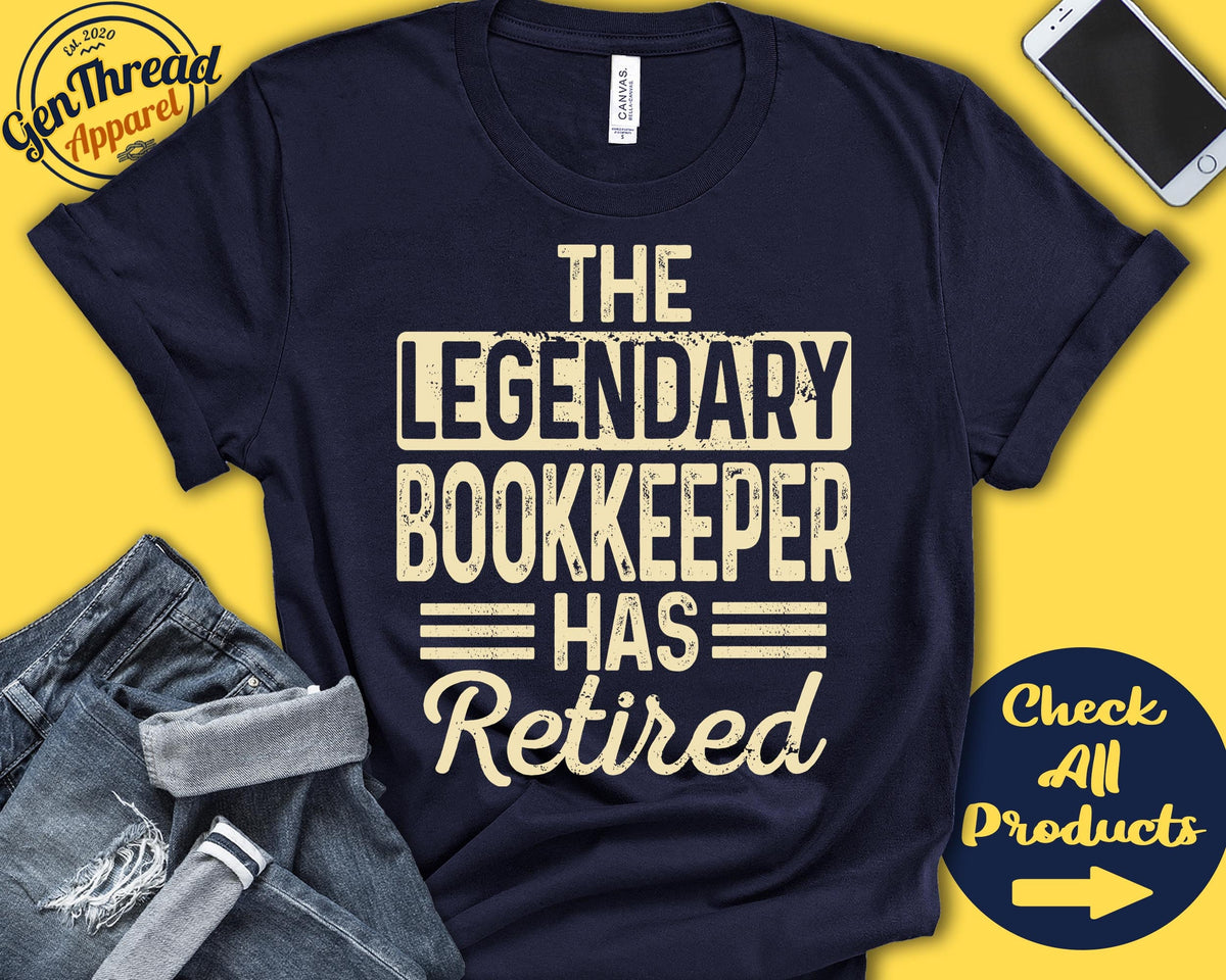 The Legendary Bookkeeper Has Retired Shirt Bookkeeper Retirement Party Gift Legend Retiring Not My Problem Tank Hoodie A1587 Hoodie – Fan Favorite · High-Quality Print