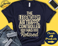 The Legendary Air Traffic Controller Has Retired Shirt Flight Controller Retirement Party Gift Legend Retiring Tank Hoodie A1592 Hoodie – Fan Favorite · Great Gift For Fans
