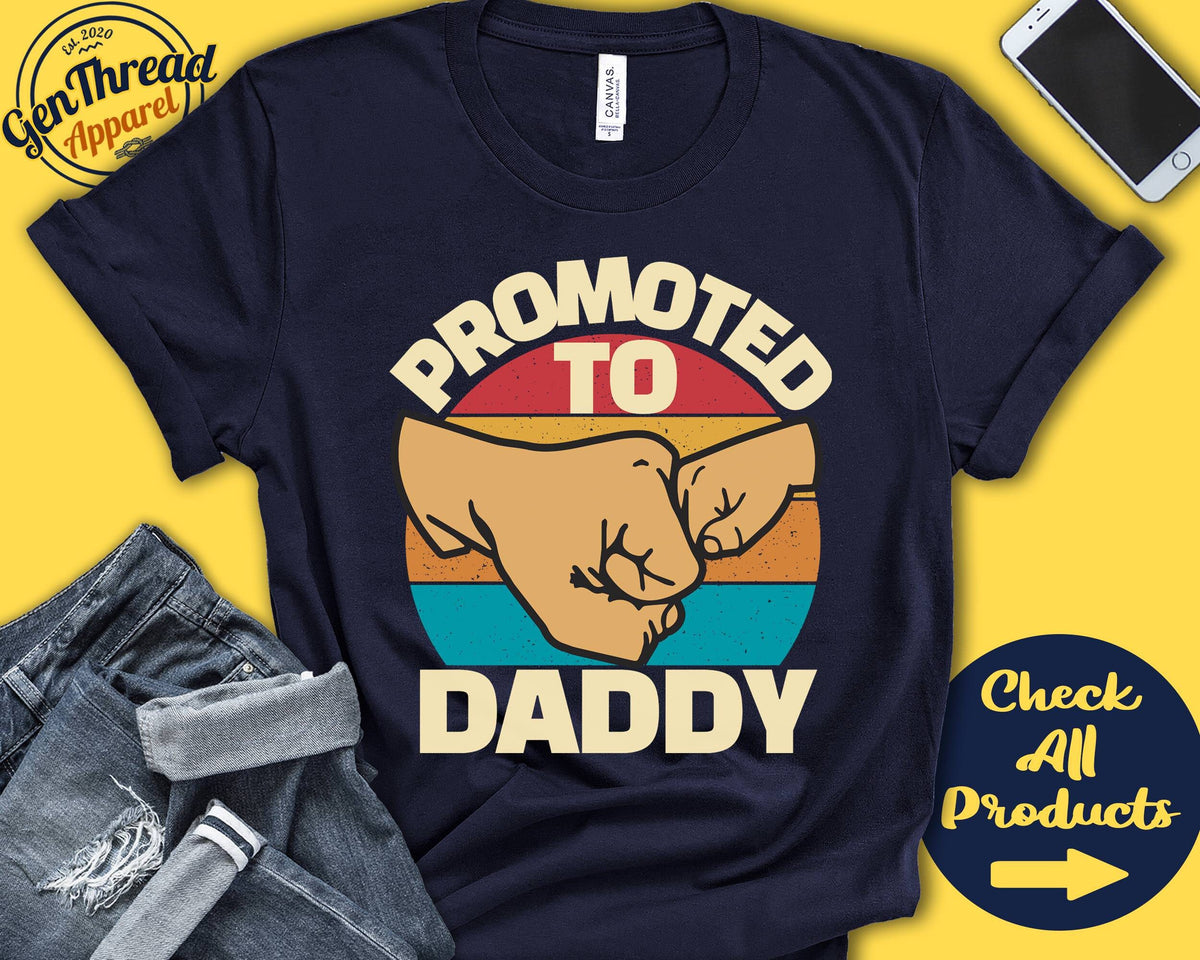 Promoted to Daddy Daddy Shirt Daddy Gift Future Daddy Dad Announcement New Daddy Fathers Day Birthday Tank Hoodie A0649 Hoodie – Easygoing Wear · Top Pick For Any Outfit