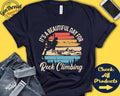 Rock Climber Shirt Beautiful Day For Rock Climbing Rock Climb Gift Bouldering Boulderer Climbing Sports Tank Hoodie A1680 Hoodie – Easygoing Wear · Perfect For Daily Wear