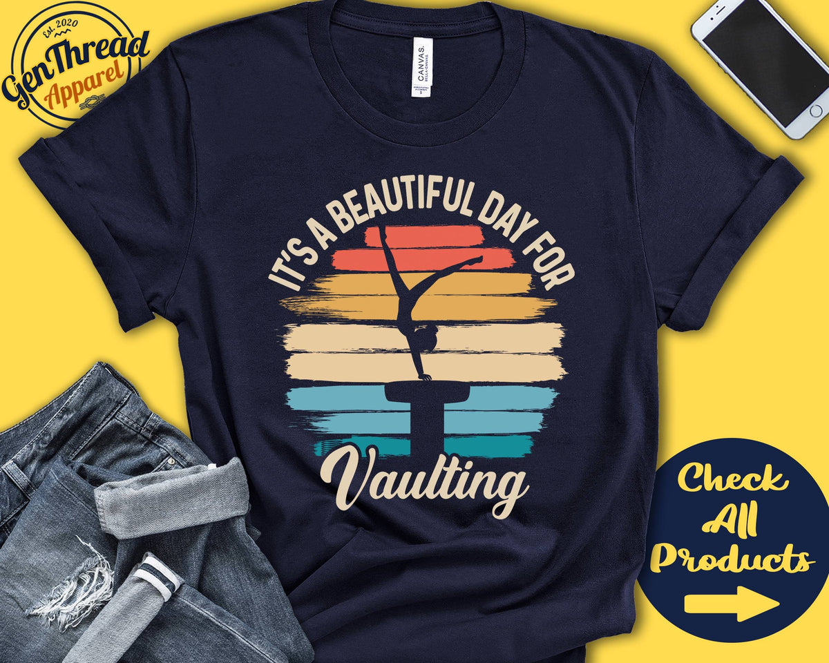 Vaulter Shirt Beautiful Day For Vaulting Gymnast Gift Girl Women Artistic Love Gymnastics Tee Sports Tank Hoodie A1748 Hoodie – Aesthetic Look · Top Pick For Any Outfit