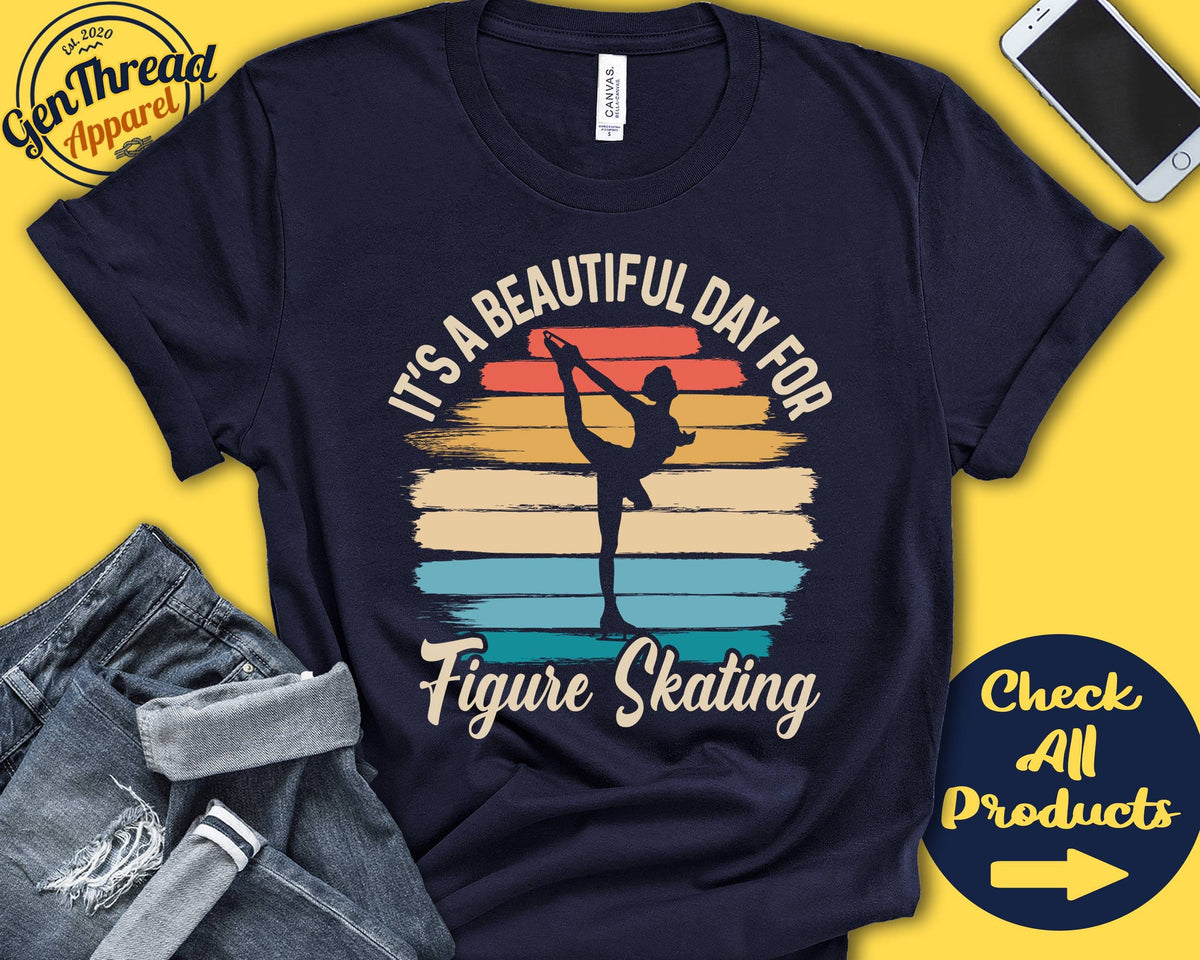 Figure Skater Shirt Beautiful Day For Figure Skating Figure Skater Gift Ice Skating Girl Women Ice Sports Tank Hoodie A1768 Hoodie – Everyday Comfort · Must-Have Style