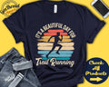 Trail Runner Shirt Beautiful Day For Trail Running Trail Run Gift Mind Over Miles Tee Sports Tank Hoodie A1835 Hoodie – Bold Style · Perfect For Daily Wear
