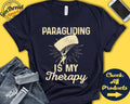 Paragliding Shirt Paragliding Is My Therapy Paraglider Gift Parachute Shirt Paraglide Parachute Air Sports Tank Hoodie A1912 Hoodie – Soft Feel · Must-Have Style