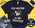 Pole vaulter Shirt Pole Vaulting Is My Therapy Gift Girl Pole Vault Sports Track And Field Athletics Tank Hoodie A1920 Hoodie – Feel-Good Design · Must-Have Style