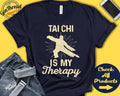 Tai Chi Shirt Tai Chi Is My Therapy Tai Chi Gift Taichi Fighter Martial Arts Tee Combat Sports Tank Hoodie A1987 Hoodie – Warm & Stylish · High-Quality Print