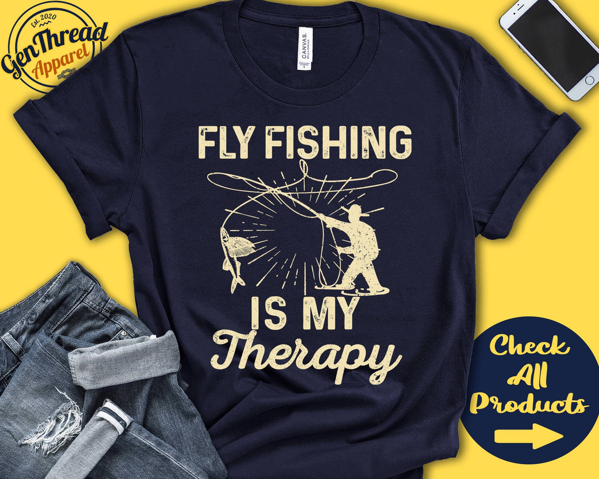 Fly Fishing Shirt Fly Fishing Is My Therapy Fly Fishing Gift Fly Fish Fishermen Tee Fishing Sports Tank Hoodie A2026 Hoodie – Aesthetic Look · Must-Have Style