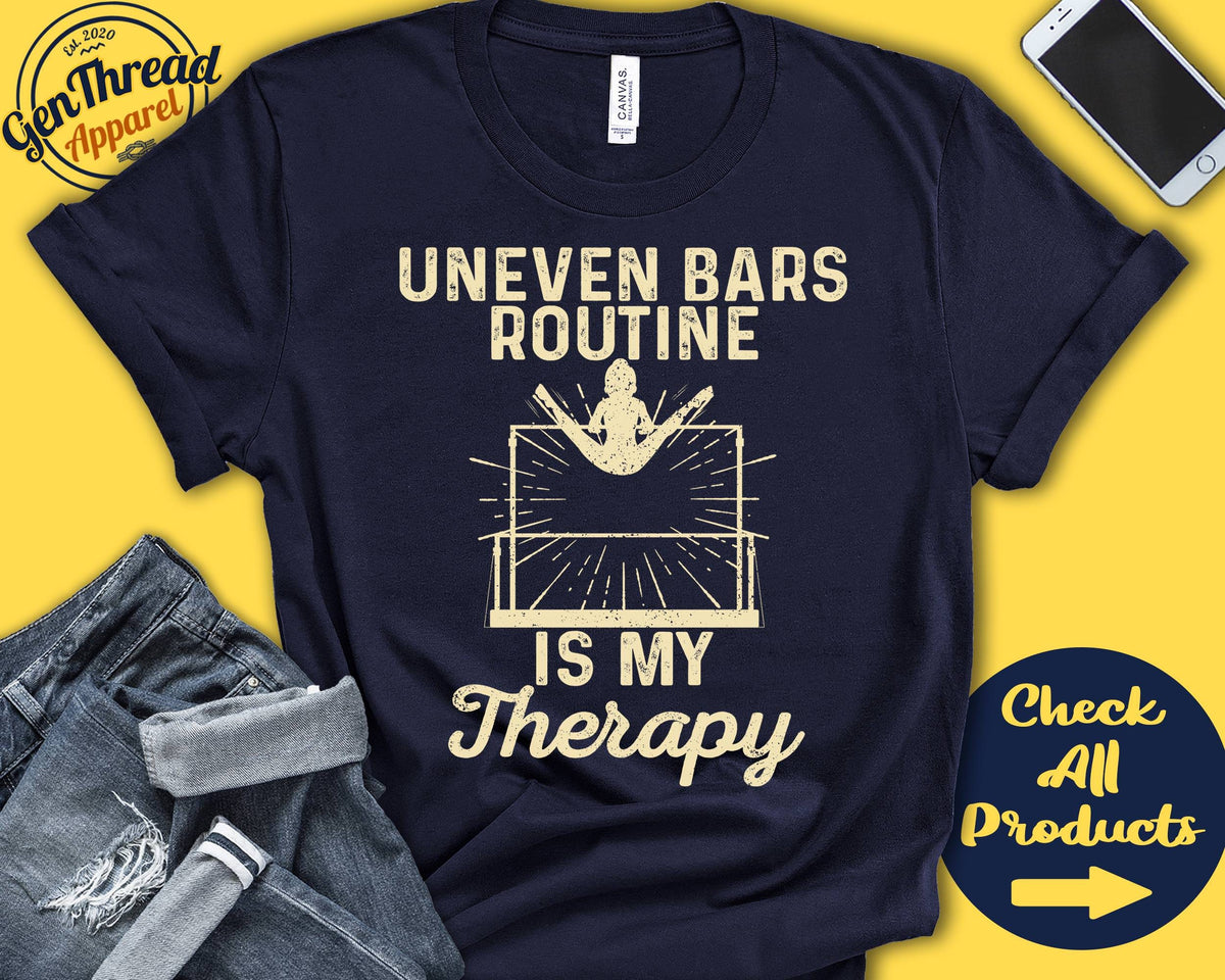 Uneven Bars Shirt Uneven Bars Routine Is My Therapy Gymnast Gift Artistic Love Gymnastics Tee Sports Tank Hoodie A2043 Hoodie – Soft Feel · High-Quality Print